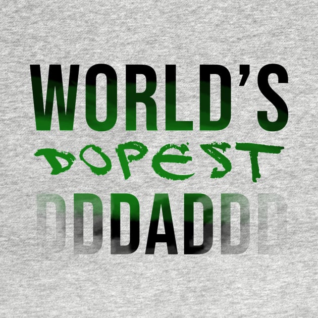 World's dopest dad by Rishirt